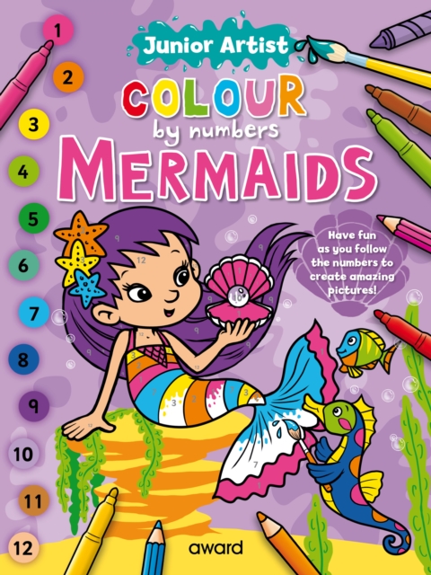 Junior Artist Colour By Numbers: Mermaids, Paperback / softback Book