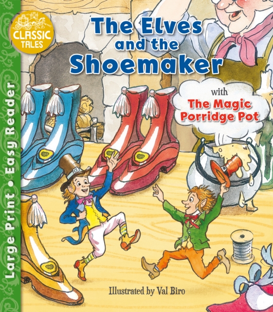 The Elves and the Shoemaker & The Magic Porridge Pot, Paperback / softback Book