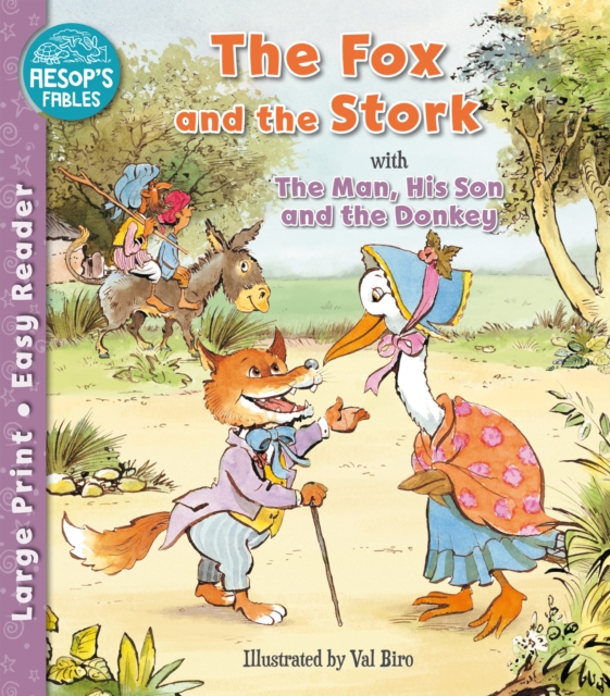 The Fox and the Stork & The Man, His Son & the Donkey, Paperback / softback Book