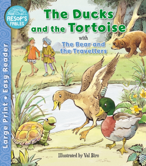 The Ducks and the Tortoise & The Bear & the Travellers, Paperback / softback Book
