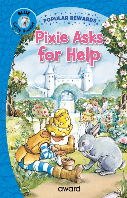 Pixie Asks for Help, Hardback Book