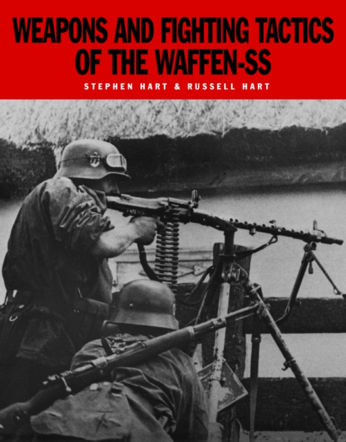 Weapons and Fighting Tactics of the Waffen-SS, EPUB eBook