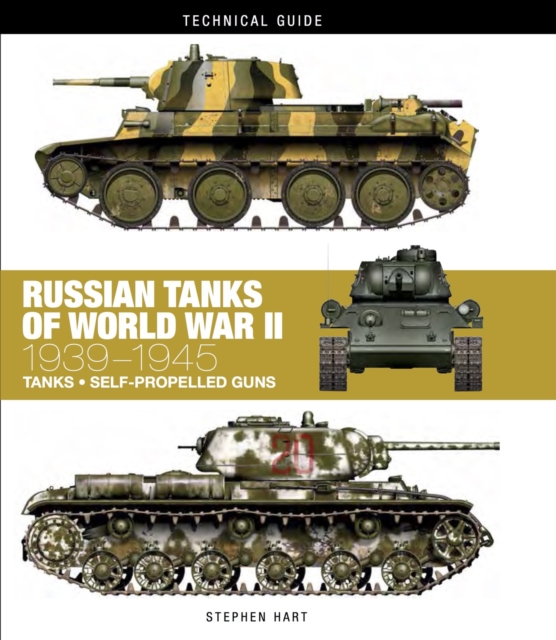 Russian Tanks of World War II : 1939-1945, Hardback Book