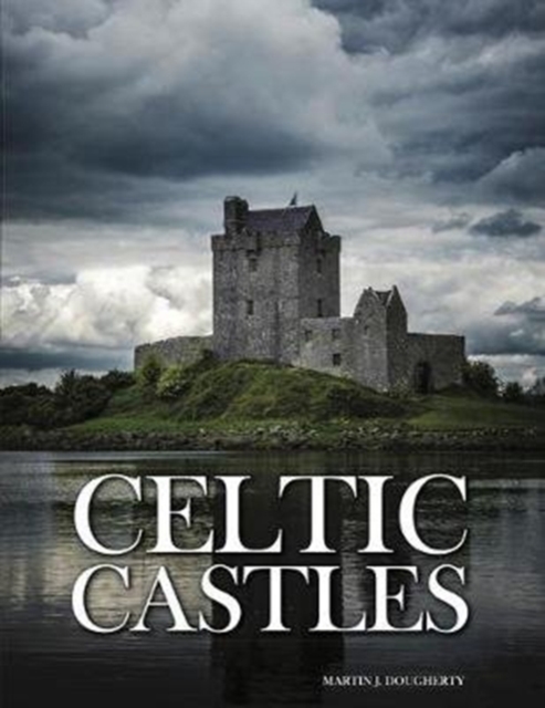 Celtic Castles, Hardback Book