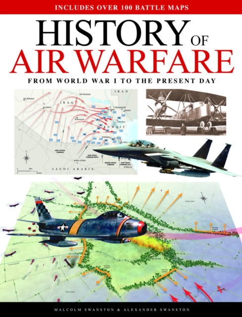 History of Air Warfare : From World War I to the Present Day, Hardback Book