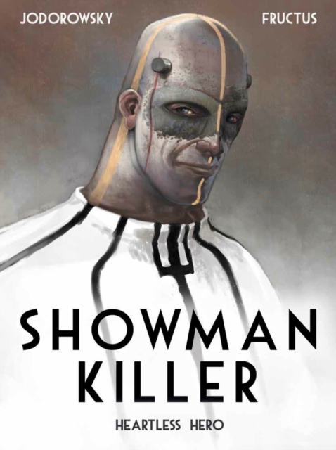 Showman Killer Vol. 1: Heartless Hero, Hardback Book