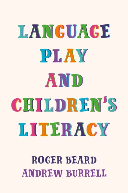 Language Play and Children's Literacy, Paperback / softback Book