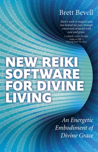 New Reiki Software for Divine Living - An Energetic Embodiment of Divine Grace, Paperback / softback Book