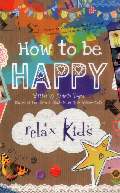 Relax Kids: How to be Happy - 52 positive activities for children, Paperback / softback Book