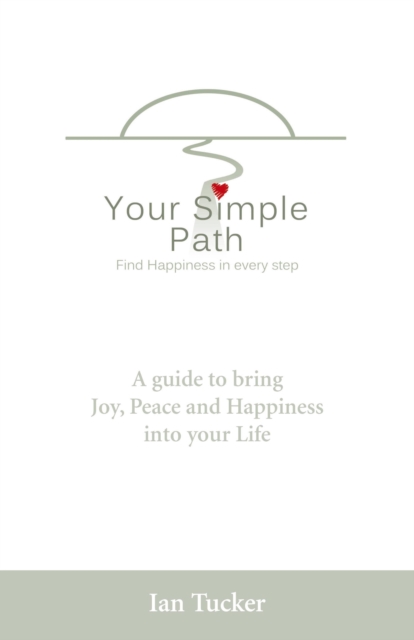 Your Simple Path - Find happiness in every step, Paperback / softback Book