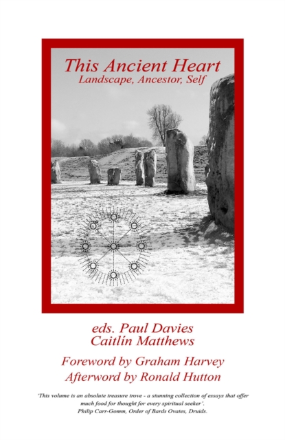This Ancient Heart: Landscape, Ancestor, Self, Paperback / softback Book