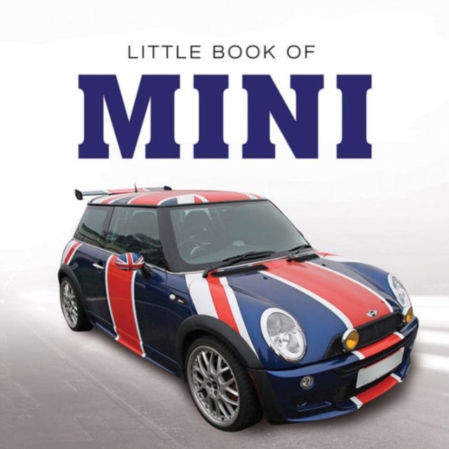 Little Book of the Mini, Hardback Book