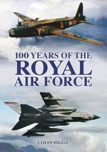 100 Years of the RAF, Paperback / softback Book