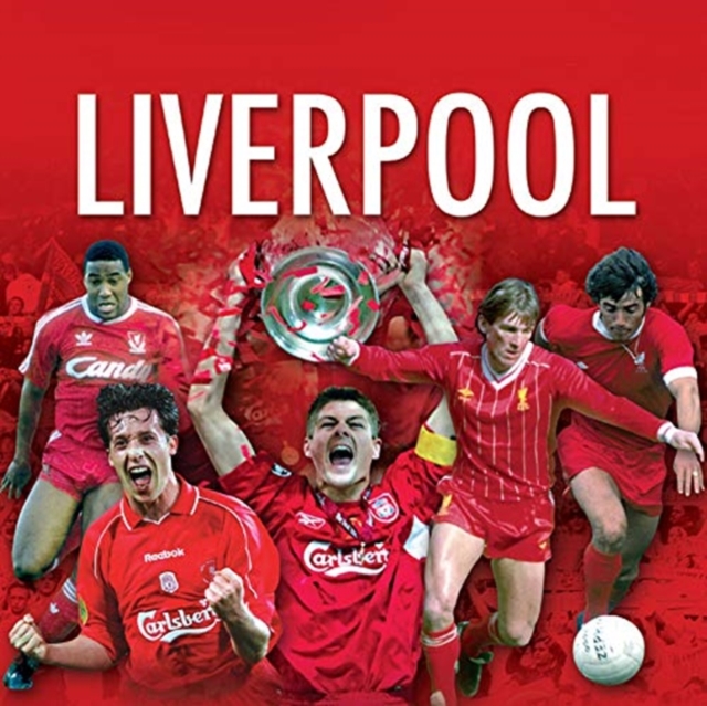 The Best of Liverpool FC, Hardback Book