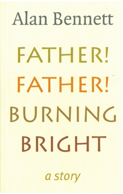 Father! Father! Burning Bright, EPUB eBook