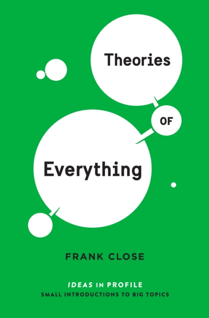 Theories of Everything: Ideas in Profile, EPUB eBook
