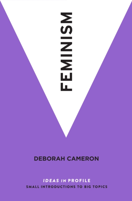 Feminism : Ideas in Profile, EPUB eBook