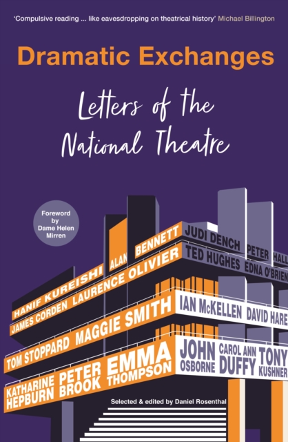 Dramatic Exchanges : Letters of the National Theatre, EPUB eBook