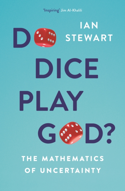 Do Dice Play God? : The Mathematics of Uncertainty, EPUB eBook