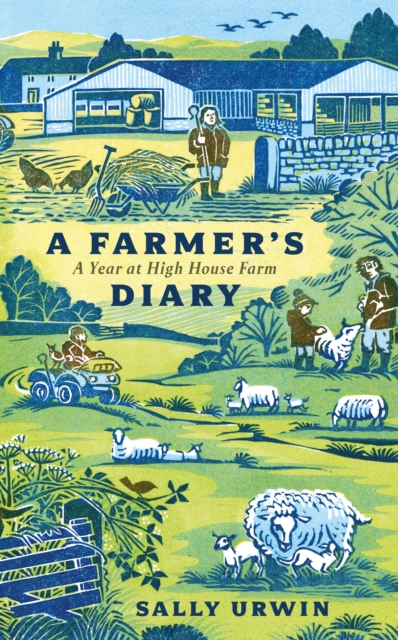 A Farmer's Diary : A Year at High House Farm, EPUB eBook
