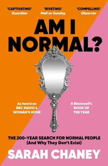 Am I Normal? : The 200-Year Search for Normal People (and Why They Don't Exist), EPUB eBook