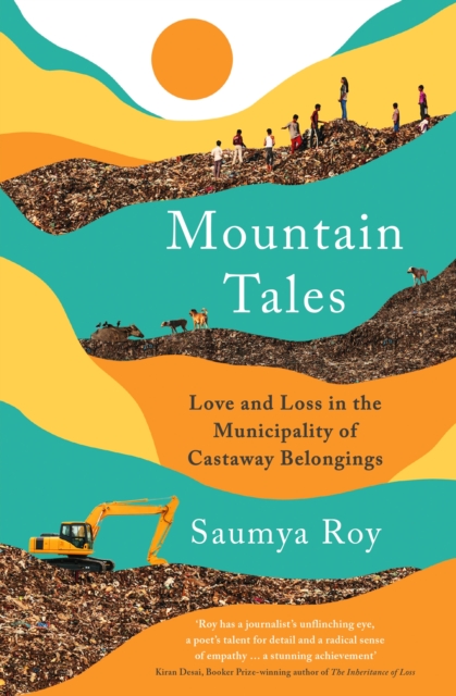 Mountain Tales : Love and Loss in the Municipality of Castaway Belongings, EPUB eBook