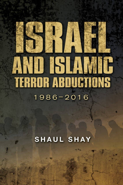 Israel and Islamic Terror Abductions, PDF eBook