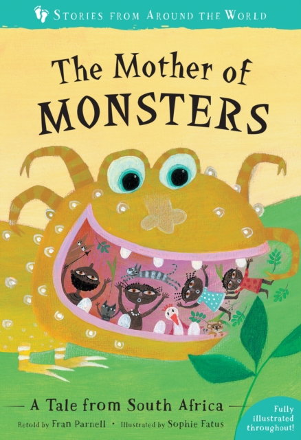 The Mother of Monsters : A Tale from South Africa, Paperback / softback Book