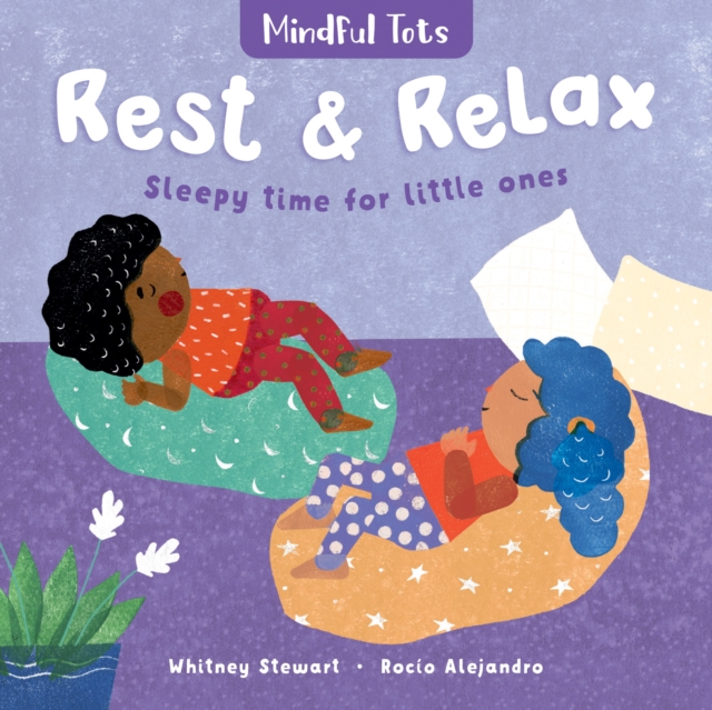 Mindful Tots: Rest & Relax, Board book Book