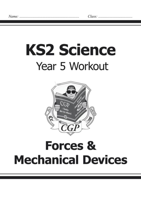 KS2 Science Year 5 Workout: Forces & Mechanical Devices, Paperback / softback Book