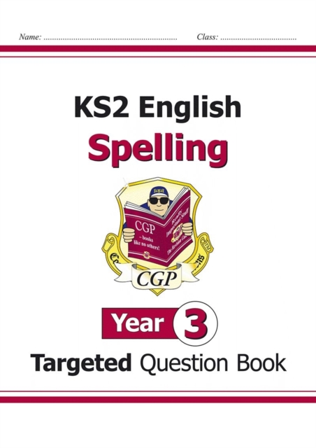 KS2 English Year 3 Spelling Targeted Question Book (with Answers), Paperback / softback Book