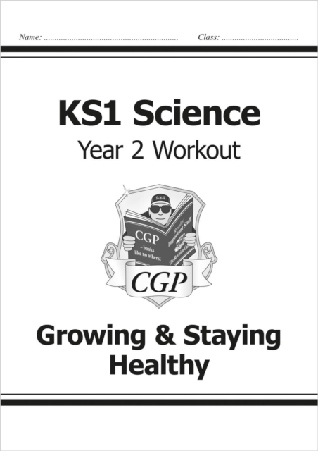 KS1 Science Year 2 Workout: Growing & Staying Healthy, Paperback / softback Book