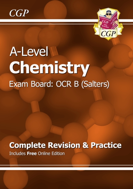 A-Level Chemistry: OCR B Year 1 & 2 Complete Revision & Practice with Online Edition: for the 2024 and 2025 exams, Paperback / softback Book
