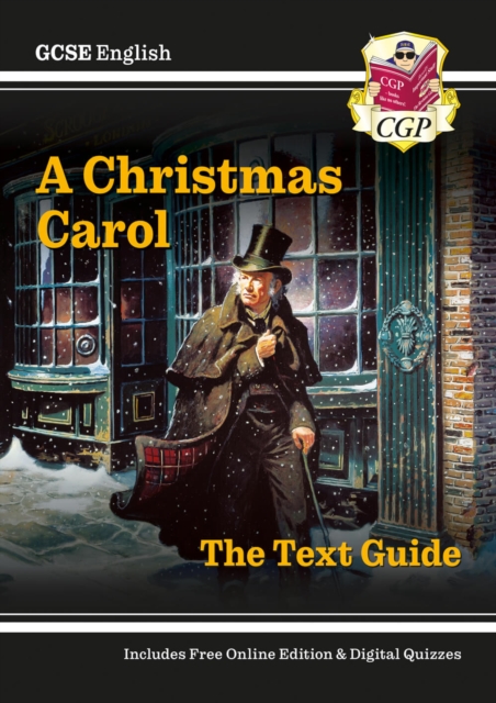 GCSE English Text Guide - A Christmas Carol includes Online Edition & Quizzes: for the 2024 and 2025 exams, Paperback / softback Book