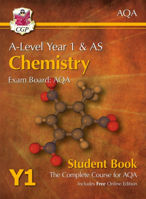 A-Level Chemistry for AQA: Year 1 & AS Student Book with Online Edition: course companion for the 2024 and 2025 exams, Paperback / softback Book