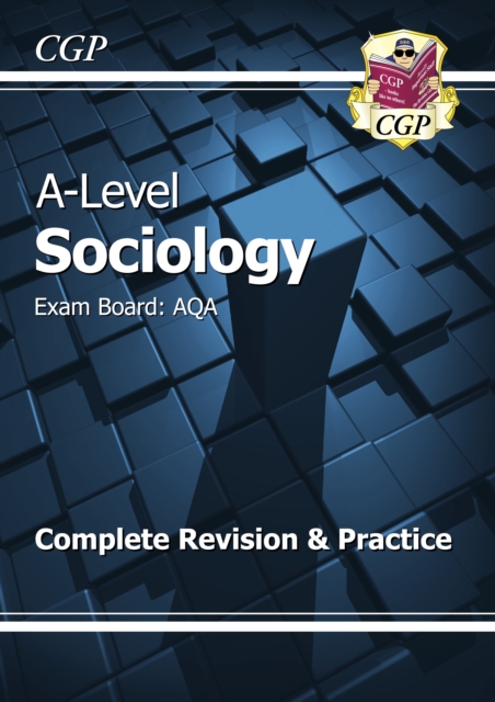AS and A-Level Sociology: AQA Complete Revision & Practice (with Online Edition): for the 2024 and 2025 exams, Paperback / softback Book