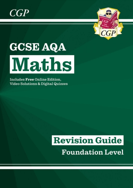GCSE Maths AQA Revision Guide: Foundation inc Online Edition, Videos & Quizzes: for the 2024 and 2025 exams, Paperback / softback Book
