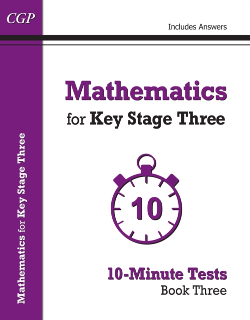 Mathematics for KS3: 10-Minute Tests - Book 3 (including Answers), Paperback / softback Book
