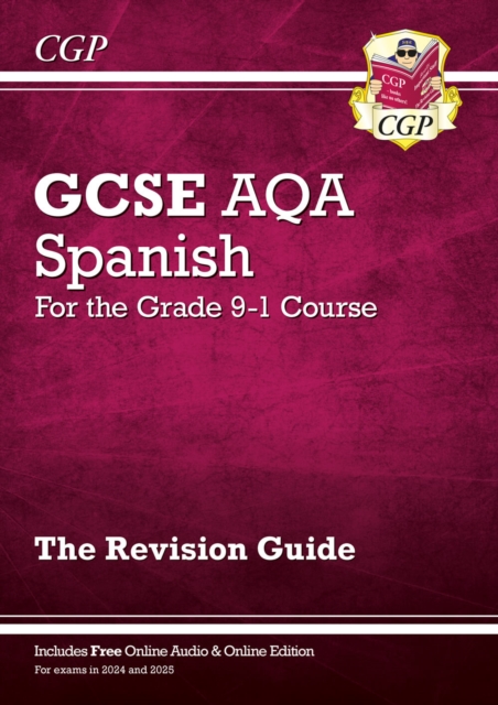 GCSE Spanish AQA Revision Guide: with Online Edition & Audio (For exams in 2024 and 2025), Multiple-component retail product, part(s) enclose Book