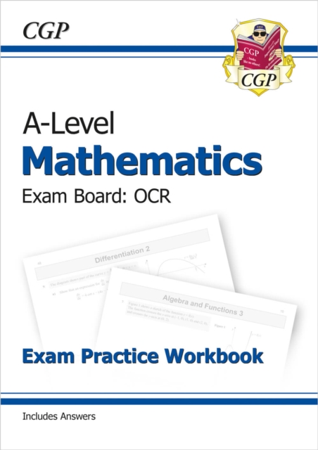 A-Level Maths OCR Exam Practice Workbook (includes Answers): for the 2024 and 2025 exams, Paperback / softback Book