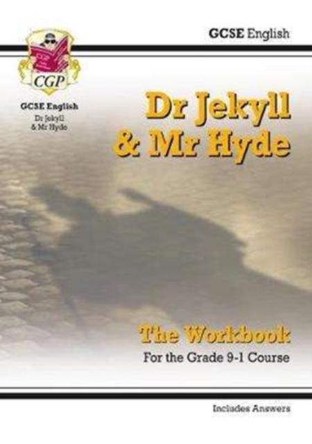 GCSE English - Dr Jekyll and Mr Hyde Workbook (includes Answers), Paperback / softback Book