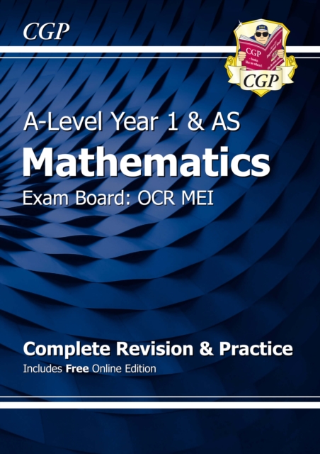 AS-Level Maths OCR MEI Complete Revision & Practice (with Online Edition): for the 2024 and 2025 exams, Paperback / softback Book