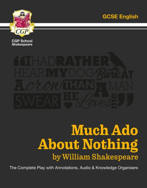 Much Ado About Nothing - The Complete Play with Annotations, Audio and Knowledge Organisers, Paperback / softback Book