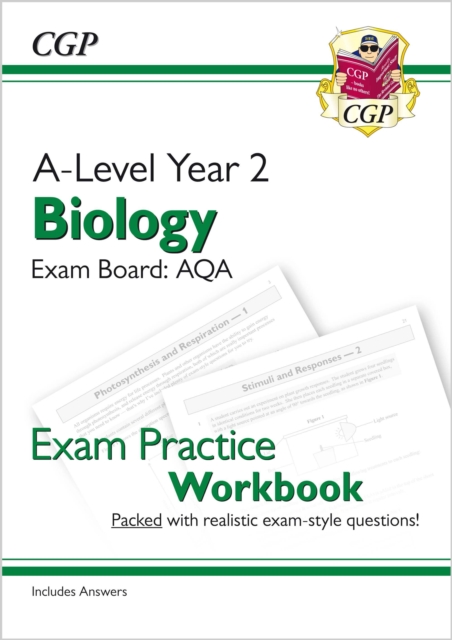 A-Level Biology: AQA Year 2 Exam Practice Workbook - includes Answers: for the 2024 and 2025 exams, Paperback / softback Book