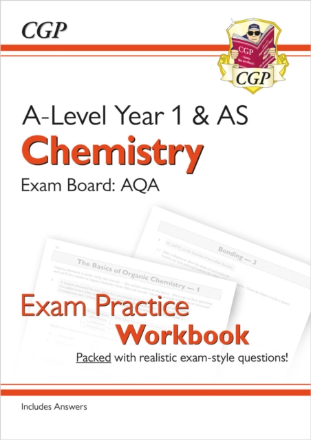 A-Level Chemistry: AQA Year 1 & AS Exam Practice Workbook - includes Answers: for the 2024 and 2025 exams, Paperback / softback Book