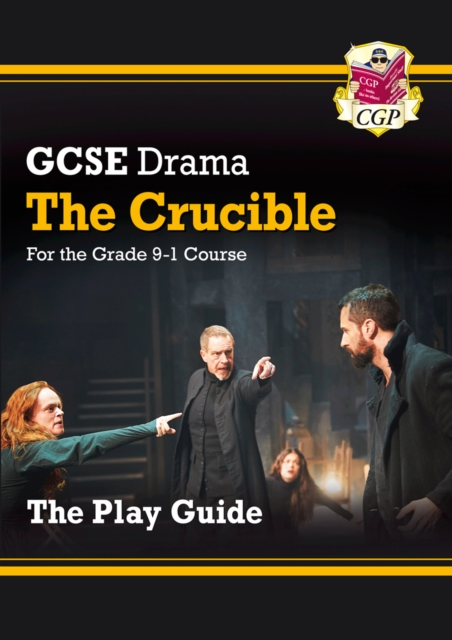 Grade 9-1 GCSE Drama Play Guide - The Crucible, Paperback / softback Book