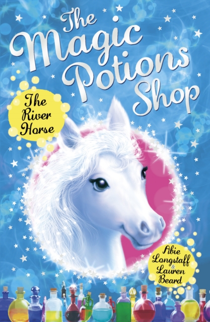 The Magic Potions Shop: The River Horse, Paperback / softback Book