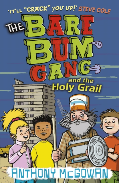 The Bare Bum Gang and the Holy Grail, Paperback / softback Book