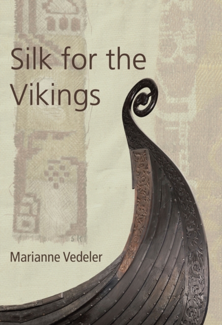 Silk for the Vikings, Paperback / softback Book