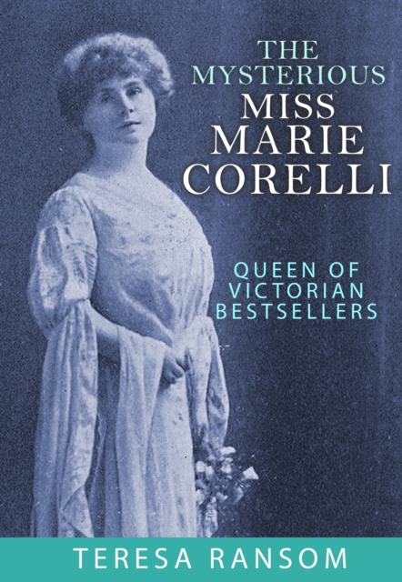 The Mysterious Miss Marie Corelli, EPUB eBook